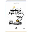 Kudse Uyanmak Halis Mutlu Mecaz Yaynlar