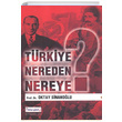 Trkiye Nereden Nereye Oktay Sinanolu Bilim Gnl Yaynevi