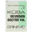 Kba Devrimin Getii Yol E. A. Grinevi Bilim ve Sosyalizm Yaynlar