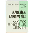 Marksizm Kadn ve Aile Bilim ve Sosyalizm Yaynlar