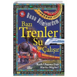 Baz Trenler Su le alr Bunu Bilmiyordum Flowerpot Press Teleskop Popler Bilim