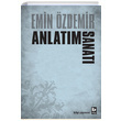 Anlatm Sanat Emin zdemir Bilgi Yaynevi