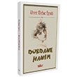 Drdane Hanm Ahmet Mithat Efendi Billur Yaynlar