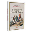 Baltac ve Byk Petro Ahmed Refik Altnay Billur Yaynlar