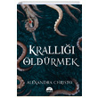 Krall ldrmek Alexandra Christo Mart Yaynlar