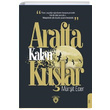 Arafta Kalan Kular Mrit Ecer Dorlion Yaynevi