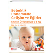 Bebeklik Dneminde Geliim ve Eitim Pegem Yaynlar