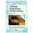 Trkiye Corafyas Aratrmalar Prof. Dr. Mesut Elibyke Armaan Pegem Yaynlar