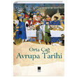 Orta a Avrupa Tarihi Muammer Gl Bilge Kltr Sanat