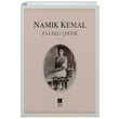 Zavall ocuk Namk Kemal Bilge Kltr Sanat