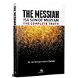 The Messiah sa Son Of Maryam The Complete Truth Ali Mohammed Al Sallabi Asalet Yaynlar