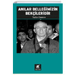 Anlar Belleimizin Bekileridir Tayfur Cinemre Ayrnt Yaynlar