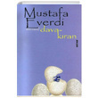 Dava Kran Mustafa Everdi Beyan Yaynlar
