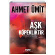 Ak Kpekliktir Ahmet mit Yap Kredi Yaynlar