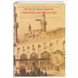 Osmanl Medreseleri 19. Asr Murat Akgndz Beyan Yaynlar