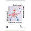 Otobiyografik Bellek Geliiminde Kltrel Ailesel ve Bireysel zellikler Baak ahin Acar Gazi Kitabevi