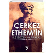 Çerkez Ethemin Ele Geçen Hatıraları Şirin Gürkan Dorlion Yayınevi
