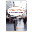 Current Issues in Sociology of Health Nobel Yaynevi