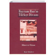Bayram Hann Trke Divan Mnevver Tekcan Beir Kitabevi