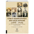 Grc Edebiyatnda Bir Gei Dnemi 1890 1910 Gl Mkerrem ztrk Akademisyen Kitabevi