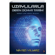 Uzayllarla Derin Dnya Tarihi Niyazi Ylmaz Cinius Yaynlar