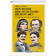 Sen Benim Kim Olduumu Biliyon Mu Hikmet Kzl Kadran Medya Yaynclk