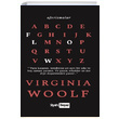 Aforizmalar Virginia Woolf Virginia Woolf Siyah Beyaz Yaynlar