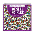 Renkli Objeler Yetikinler in Boyama Gizem Ula Dokuz Yaynlar