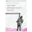 Her nsan Grd Ryann Tabiridir Sigmund Freud Destek Yaynlar