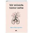 Bir Solukta Binbir Nefes Merve Tuba Ayyldz Serencam Yaynevi