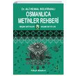 Osmanlca Metinler Rehberi 4 Ali Kemal Belviranl Beir Kitabevi