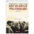 Demokrat Partinin Ky ve Kyl Politikalar Sevilay zer Berikan Yaynlar