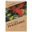 Klnde Doan Phoeniks brahim Karaca Belge Yaynlar