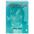 Sevgili Leyla Uzun Bir Srgnd O Gece Mehdi Zana Belge Yaynlar