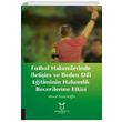Futbol Hakemlerinde letiim ve Beden Dili Eitiminin Hakemilik Becerilerine Etkisi Murat Kasmolu Akademisyen Kitabevi