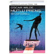 Mutlu Prens  Bankas Kltr Yaynlar