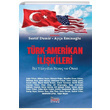 Türk Amerikan İlişkileri Barış Kitap