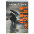 Yalnzlk Sensizlik Adem zbay Az Kitap