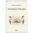 Hanmlara Fetvalar Takiyyuddin bn Teymiyye Beka Yaynlar
