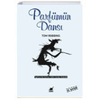 Parfmn Dans Tom Robbins Ayrnt Yaynlar