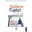 Bekleme Kaptan Emrullah Gm Yason Yaynclk