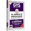 2020 GYS T.C. Genlik ve Spor Bakanl Yurt Mdr Yardmcs Unvan in zml 5 Deneme Yarg Yaynlar