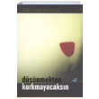 Dnmekten Korkmayacaksn Ahmet ar Bocutolu Avrupa Yakas Yaynlar