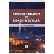 Savunma Sanayimiz ve Ekonomiye Etkileri Blent Bayraktar Gazi Kitabevi