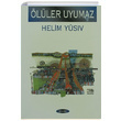 ller Uyumaz Helim Yusiv Avesta Yaynlar
