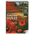 akayk Akyla G Kakay Boyunda Sanat Manouchehr Kiani Atatrk Kltr Merkezi Yaynlar