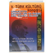 5.Trk Kltr Kongresi Atatrk Kltr Merkezi Yaynlar