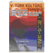 5. Trk Kltr Kongresi Cilt 13 Atatrk Kltr Merkezi Yaynlar