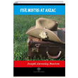 Five Months at Anzac Joseph Lievesley Beeston Platanus Publishing