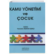 Kamu Ynetimi ve ocuk Yasemin Mamur Ik Astana Yaynlar